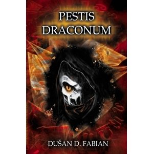 Pestis Draconum -  Dušan Fabian