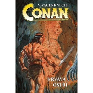 Conan - krvavá ostří -  Václav Vágenknecht