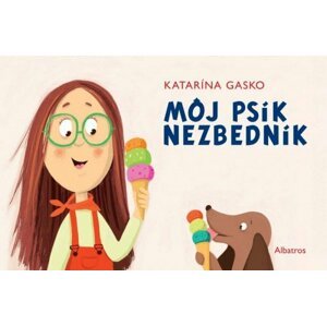 Môj psík Nezbedník -  Katarina Gasko