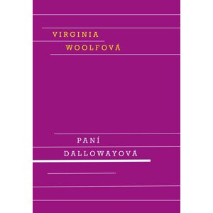 Paní Dallowayová -  Virginia Woolf