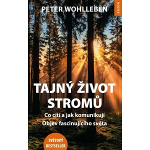 Tajný život stromů -  Peter Wohlleben