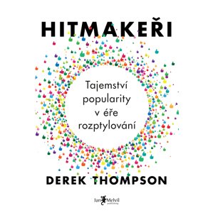 Hitmakeři -  Derek Thompson