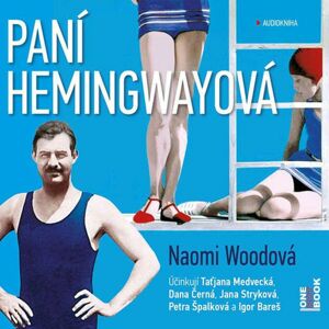 Pani Hemingwayova -  Naomi Wood