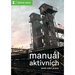 Manuál aktivních -  Základní organizace Strany zelených Praha 3