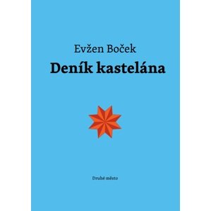 Deník kastelána -  Evžen Boček