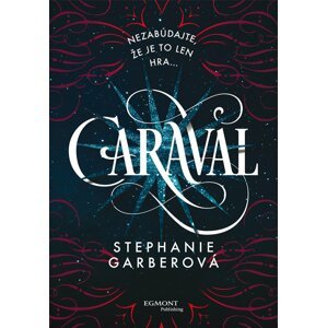 Caraval -  Stephanie Garber