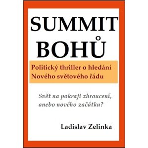 Summit bohů -  Ladislav Zelinka