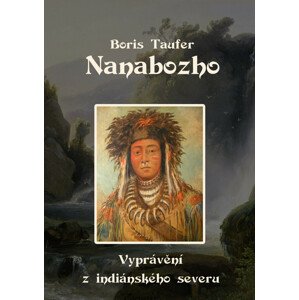 Nanabozho -  Boris Taufer