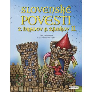 Slovenské povesti z hradov a zámkov II. -  Viola Jakubičková