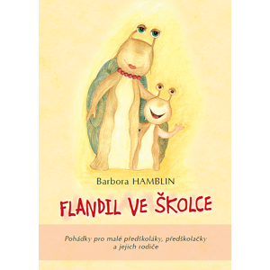 Flandil ve školce -  Barbora Hamblin