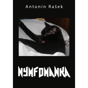 Nymfomanka -  Antonín Rašek