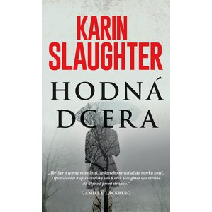 Hodná dcera -  Karin Slaughter