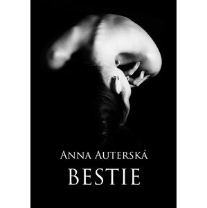 Bestie -  Anna Auterská