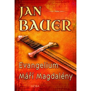 Evangelium Máří Magdalény -  Jan Bauer