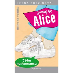 Jmenuji se Alice -  Ivona Březinová