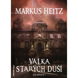 Válka Starých duší -  Markus Heitz