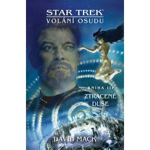 Star Trek: Volání osudu - Ztracené duše -  Jakub Marek