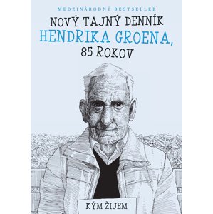 Nový tajný denník Hendrika Groena (SK) -  Hendrik Groen