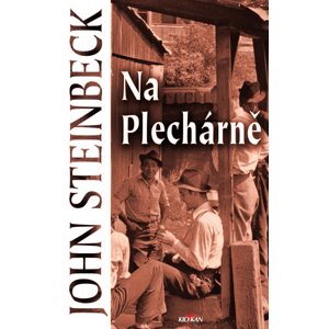 Na Plechárně -  John Steinbeck