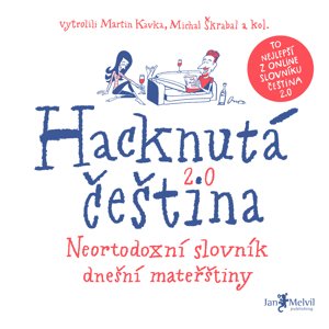 Hacknutá čeština -  Martin Kavka