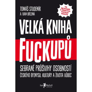 Velká kniha fuckupů -  Ivan Brezina