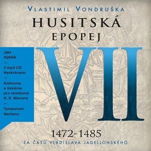 Husitská epopej VII -  Jan Hyhlík