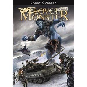 Lovci monster: Invaze -  Larry Correia
