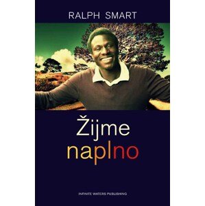 Žijme naplno -  Ralph Smart