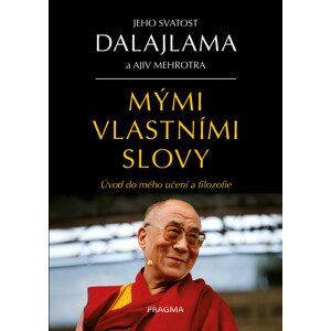 Mými vlastními slovy -  Dalajlama Jeho Svatost