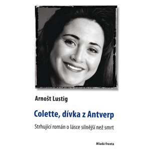 Colette, dívka z Antverp -  Eva Lustigová