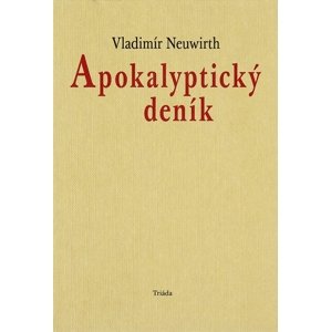 Apokalyptický deník -  Vladimír Neuwirth