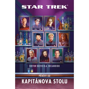 Star Trek: Příběhy od Kapitánova stolu -  Keith R.A. DeCandido
