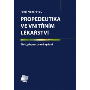 Propedeutika ve vnitřním lékařství -  Pavel Klener