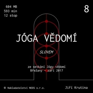 Jóga vědomí slovem 8 -  Jiří Krutina