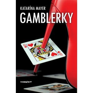 Gamblerky -  Katarína Mayer