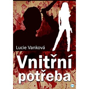 Vnitřní potřeba -  Lucie Vanková
