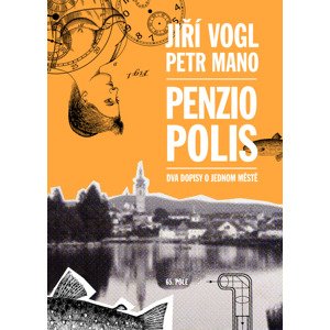 Penziopolis -  Jiří Vogl