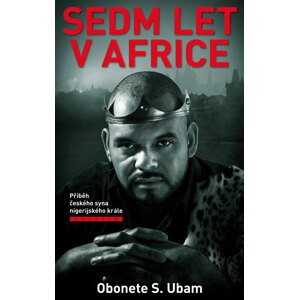 Sedm let v Africe -  Obonete S. Ubam