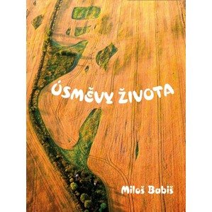 Úsměvy života -  Miloš Babiš
