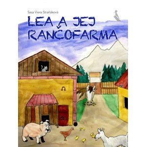 Lea a jej rančofarma -  Viera Straňáková