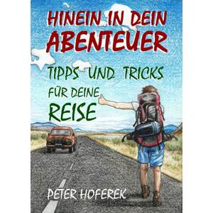 Hinein in dein Abenteuer -  Peter Hoferek