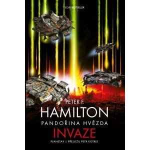 Pandořina hvězda Invaze -  Peter F. Hamilton