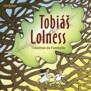 Tobiáš Lolness -  Lucie Trmíková
