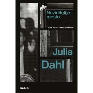 Neviditeľné mesto -  Julia Dahl
