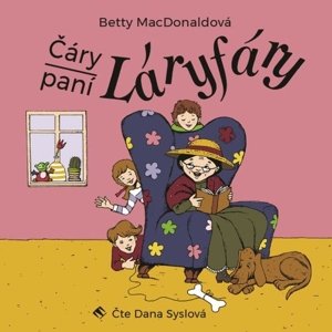 Čáry paní Láryfáry -  Betty McDonaldová