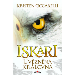 Iskari - Uvězněná královna -  Kristen Ciccarelli