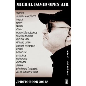 Michal David Open Air (Photo Book 2018) -  Eva Kosová