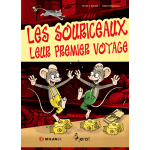 Les Souriceaux, Leur Premier Voyage -  Peter S. Milan
