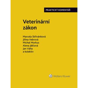 Veterinární zákon. Praktický komentář (č. 166/1999 Sb.) -  Kolektiv autorů