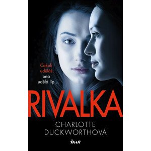 Rivalka -  Charlotte Duckworthová